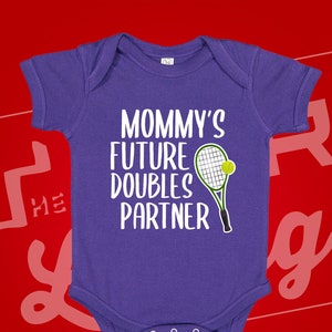 Mommy's Future Doubles Partner Tennis Baby Bodysuit One Piece Toddler T-Shirt Infant Creeper Babygrow Clothing | Baby Shower Gift