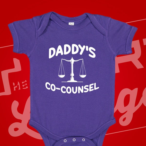 Daddy's Co-Counsel Lawyer Baby Bodysuit One Piece or Toddler T-Shirt Future Attorney Dad's Law Buddy Infant Creeper Babygrow