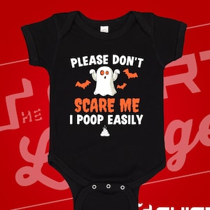 Don't Scare Me I Poop Easily Halloween Baby Bodysuit One Piece Shirt Infant Cute All Hallow's Eve My First Halloween 1st Funny Poop Monster