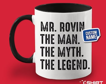 Personalized Teacher Mug: &#39;The Man, The Myth, The Legend&#39; Coffee Cup