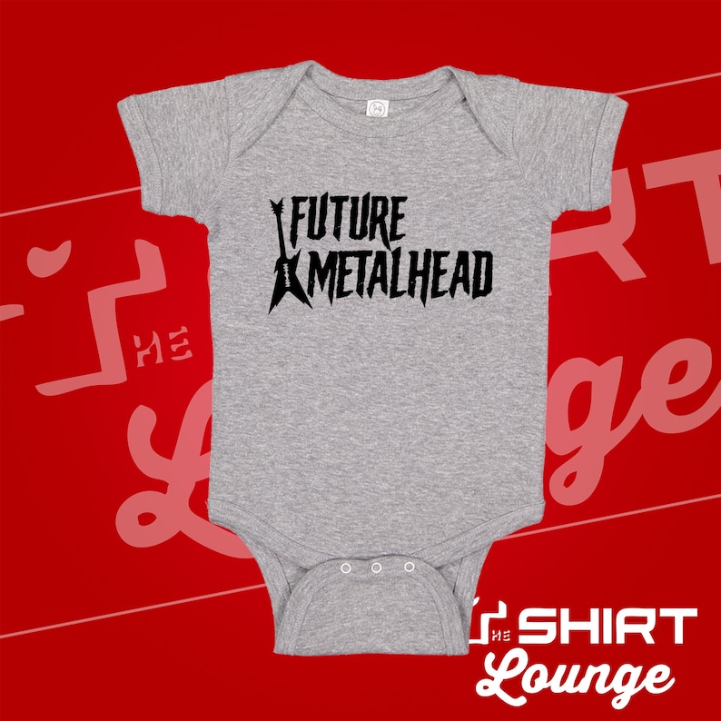 May include: Gray baby onesie with black text that reads "FUTURE METALHEAD" and a graphic of two electric guitars.