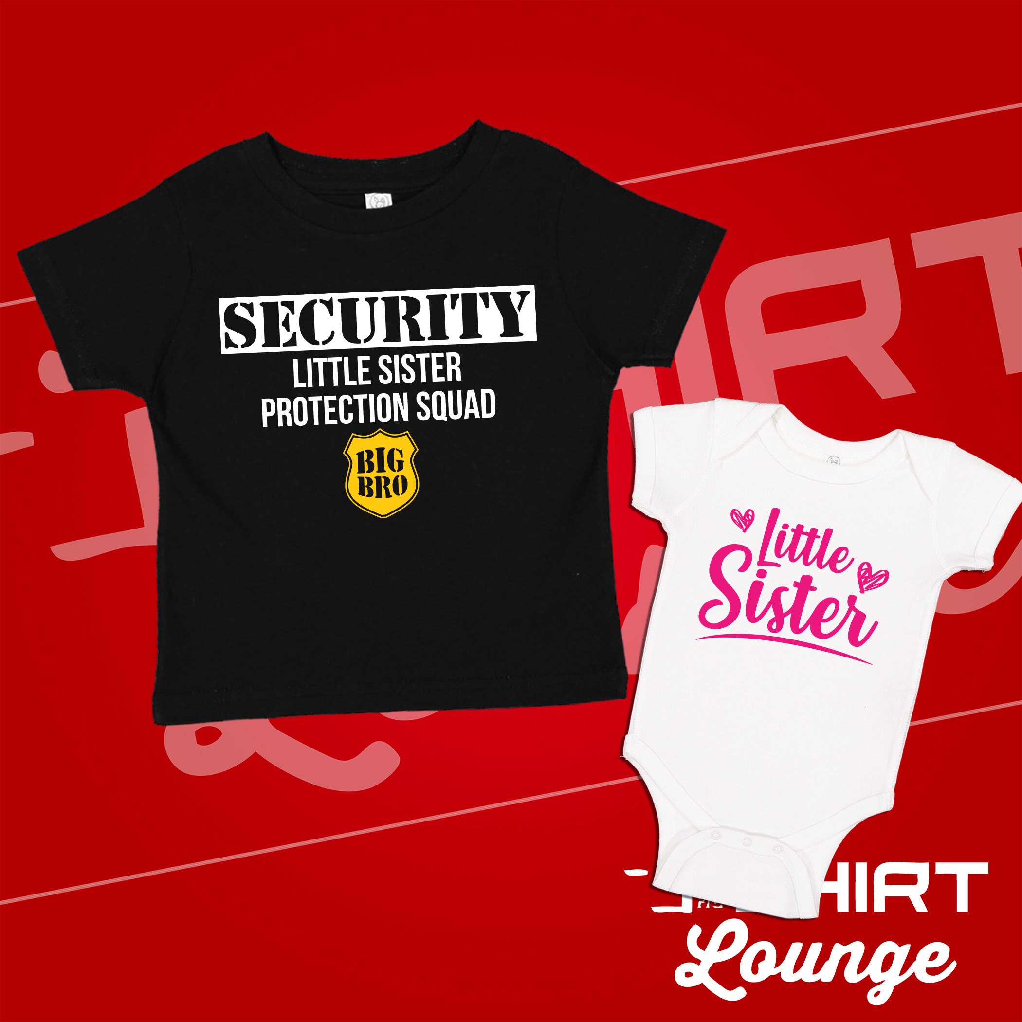 Security Lil' Sister Protection Squad Big Brother T-Shirt Security Lil' Sister Protection Squad Big Brother T-Shirt