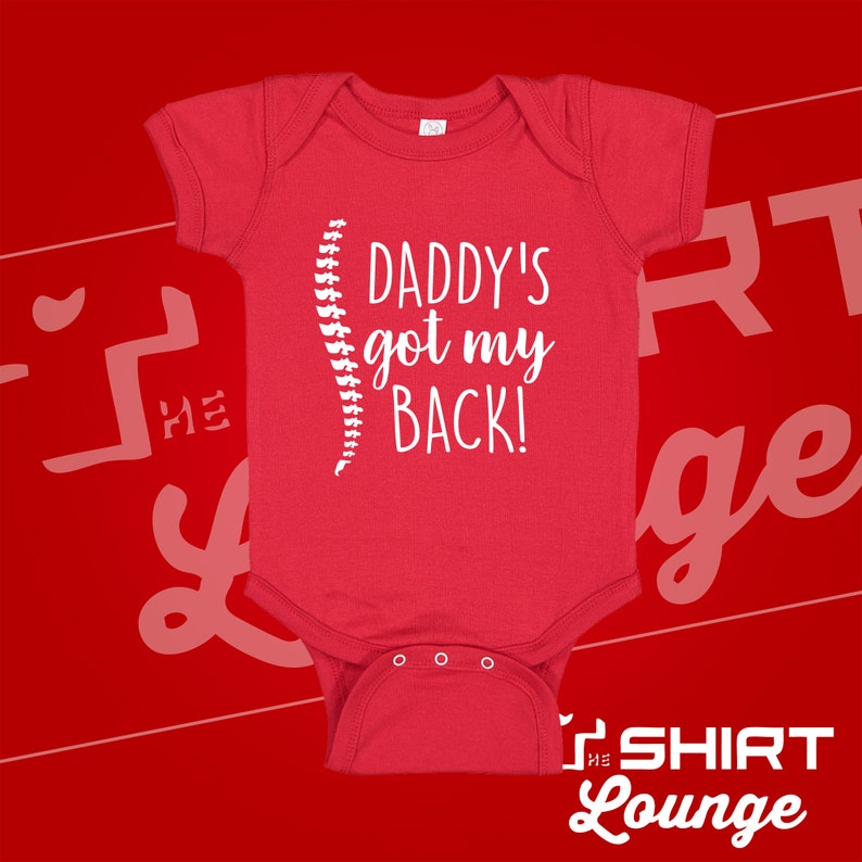 Chiropractor Dad Baby Bodysuit: Daddy's Got My Back Funny Gift Red