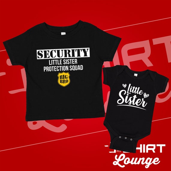 Security Lil' Sister Protection Squad Big Brother T-Shirt Security Lil' Sister Protection Squad Big Brother T-Shirt