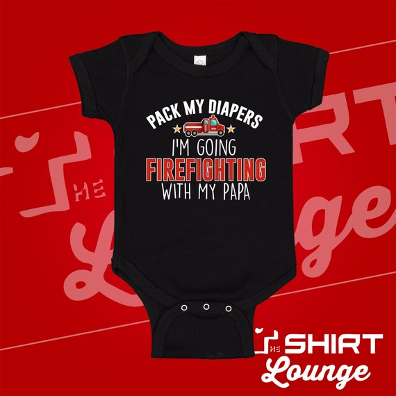 Funny Baby Firefighter Onesie®, Pack My Diapers I'm Going Firefighting...