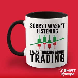 Funny Stock Market Coffee Mug, Day Trader Mug Gift, Stock Trader Present, Stock Broker Cup, Stock Exchange, Investor, Feeling Bullish