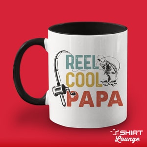 Reel Cool Papa Mug, Papa Fishing Mug, Papa Coffee Cup, Gift for Papa, Fisherman Papa, Fishing With Papa, Papa Gift Idea, Papa Baby Gift