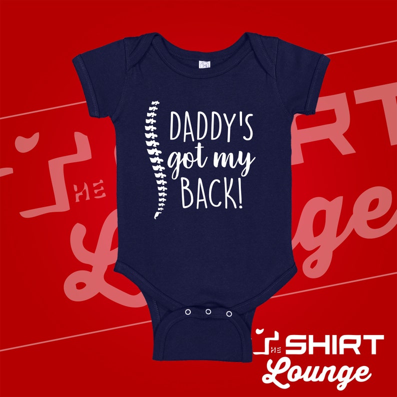 Chiropractor Dad Baby Bodysuit: Daddy's Got My Back Funny Gift Navy Blue