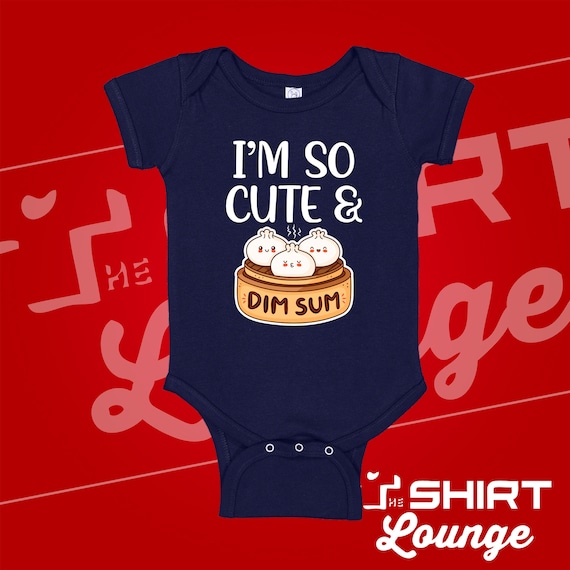 I'm All That And Dim Sum Shirt Cute Chinese Food Pun Gift I'm All That And Dim Sum Shirt Cute Chinese Food Pun Gift