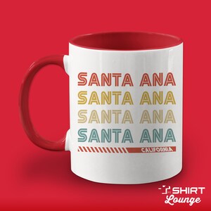 Santa Ana Mug, Retro California Coffee Cup, Vintage Santa Ana California Coffee Mug, Santa Ana Gift Idea, Santa Ana Stuff, CA Custom Cup