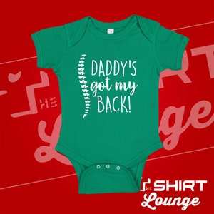 Chiropractor Dad Baby Bodysuit: Daddy's Got My Back Funny Gift Kelly Green