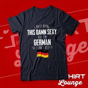 Funny German T-Shirt I'm German I Can't Help It German Gift for Wife, Husband, Girlfriend, Boyfriend Cute Germany Flag Heritage Tee Navy