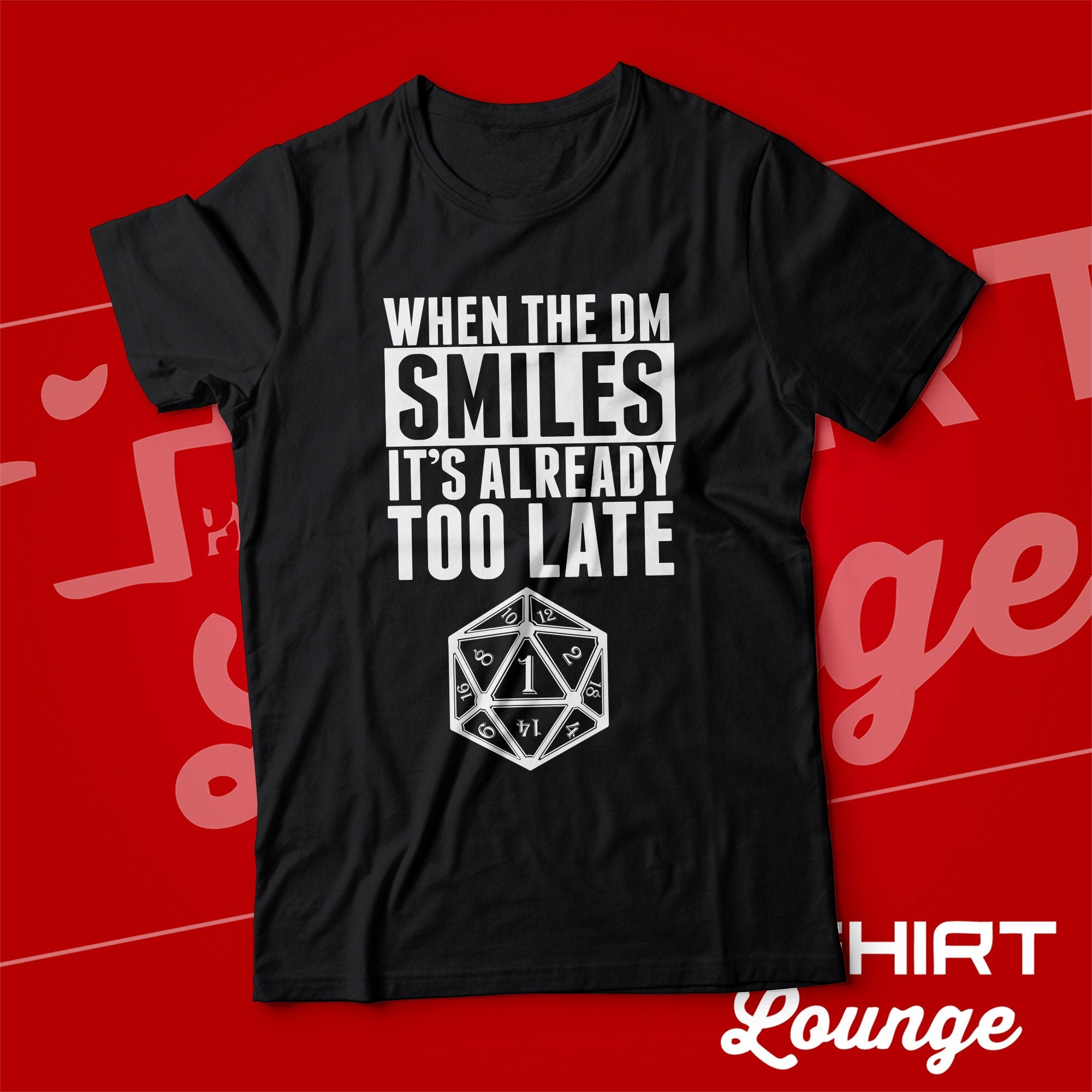 When The DM Smiles T-Shirt When The DM Smiles T-Shirt