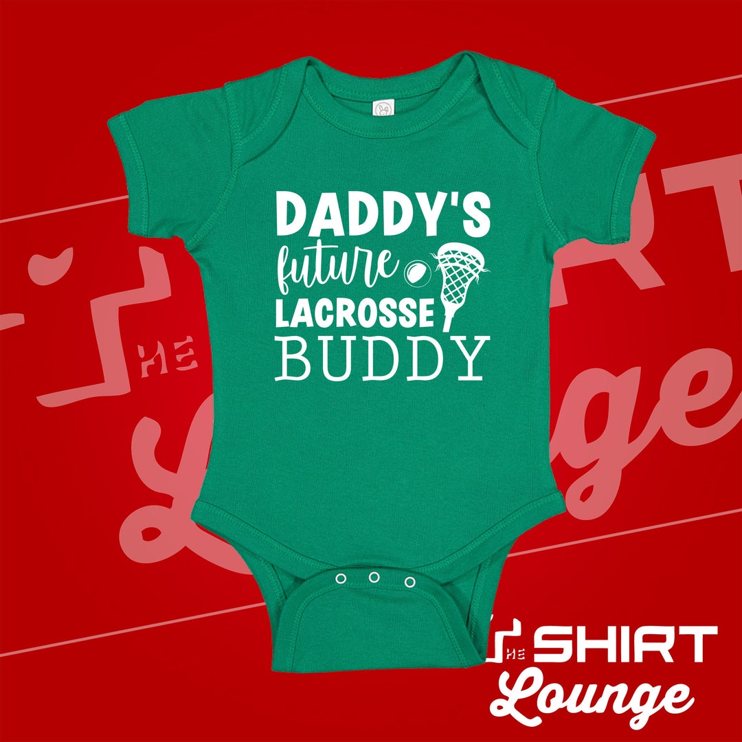 Daddy's Future Lacrosse Buddy Baby Bodysuit One Piece or Toddler T