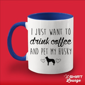 Husky Lover Mug: Coffee and Dog, Funny Gift
