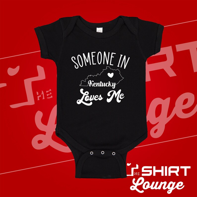 Someone Loves Me In Kentucky One Piece Shirt Long Distance Kentucky Baby Bodysuit Kentucky Newborn Gift Clothes Somebody Cute KY Outfit