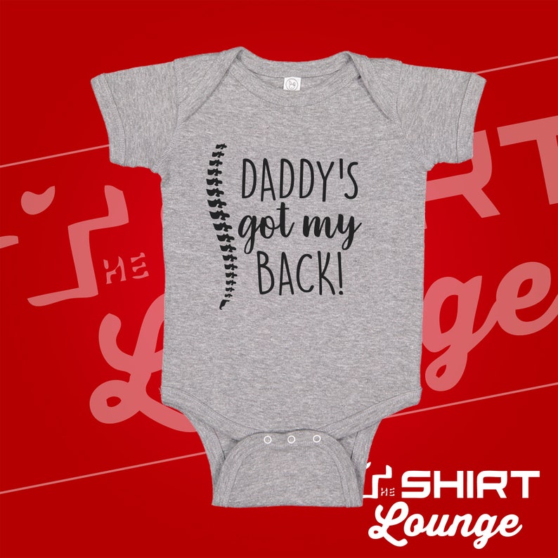 Chiropractor Dad Baby Bodysuit: Daddy's Got My Back Funny Gift Athletic Heather