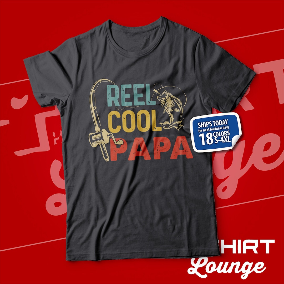 Reel Cool Papa Shirt for Men, Papa Fishing T-Shirt, Papa Fisherman, Gift from Grandkids, P