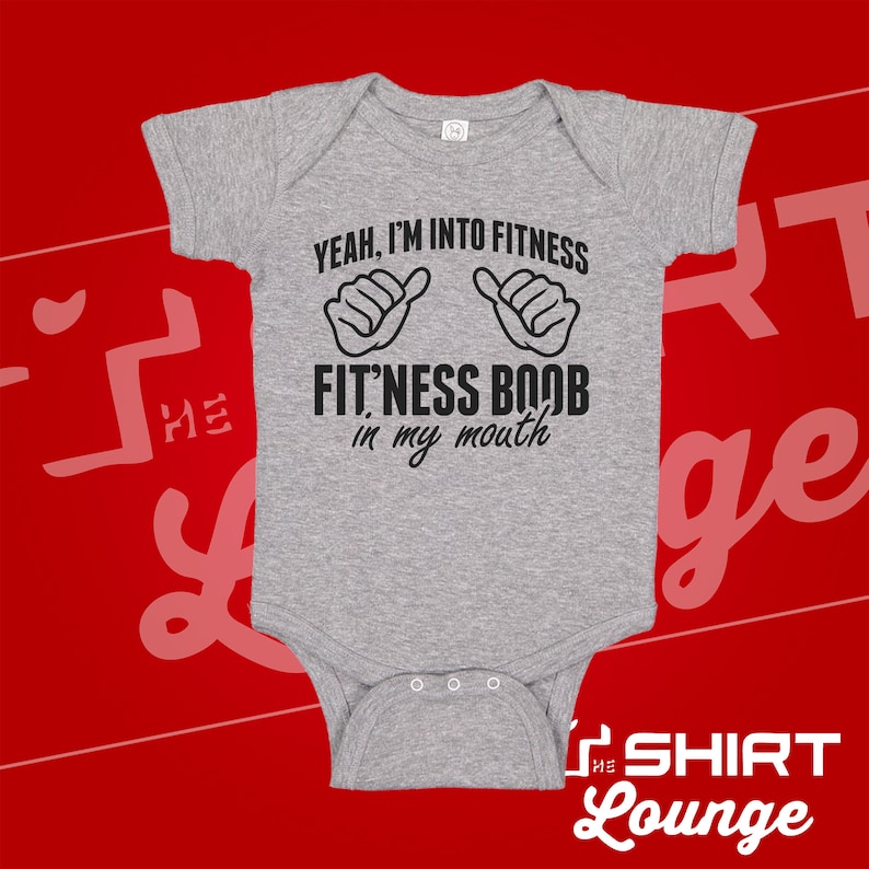 I/'m Into Fitness Fitness Boob in My Mouth Baby Bodysuit Toddler Shirt Funny Breastfeeding Baby Clothing Breastfed Baby Clothes Eat Local
