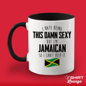 Jamaican Mug, Jamaican Coffee Cup, Funny Jamaican Gift, Present for Jamaican Husband, Wife, Family, Tea Mug, Jamaican Flag, Sexy Jamaican