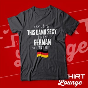 Funny German T-Shirt I'm German I Can't Help It German Gift for Wife, Husband, Girlfriend, Boyfriend Cute Germany Flag Heritage Tee Charcoal