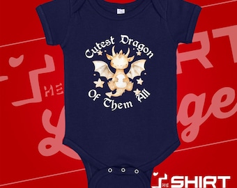 Cutest Dragon Of All Dragon Baby Onesie or Toddler Shirt Fantasy Newborn Gift