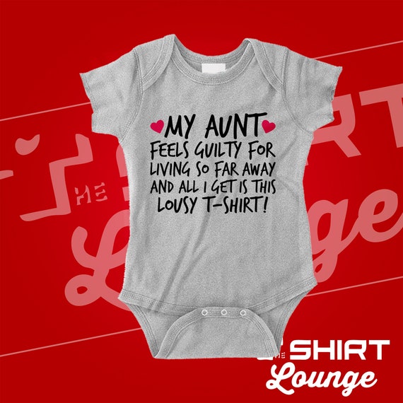 Cute Baby Onesies My Aunt Feels Guilty Baby Onesie Funny All I Got is This Lousy T-Shirt m220 Aunt Baby Gifts Aunt Baby Shirts
