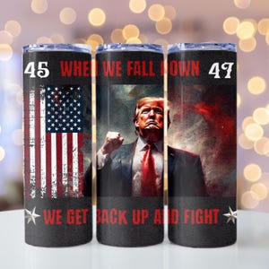 Trump Tumbler Wrap Trump PNG 20oz Tumbler Wrap Digital Download File for Skinny Tumbler Sublimation American Flag Trump Fight