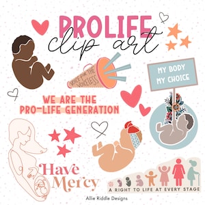 Puede incluir: Clip art digital con ilustraciones sobre el tema provida. La imagen incluye un feto, corazones, estrellas y texto como "PROLIFE clip art", "WE ARE THE PRO-LIFE GENERATION", "MY BODY MY CHOICE" y "Have Mercy".