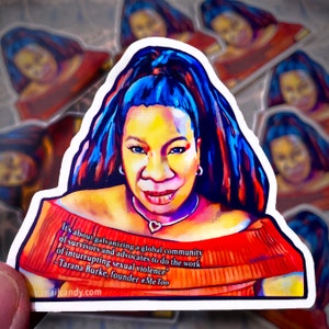 Moi aussi, Tarana Burke, sticker Tarana Burke, femme incroyable, sticker, sticker féministe, sticker culture du viol, autonomiser les femmes, sticker de consentement