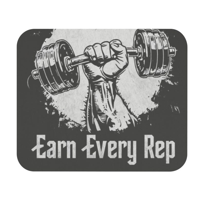 Earn Every Rep Motivational Quote, Squat Deadlift Gift, Rectangle Mouse ...