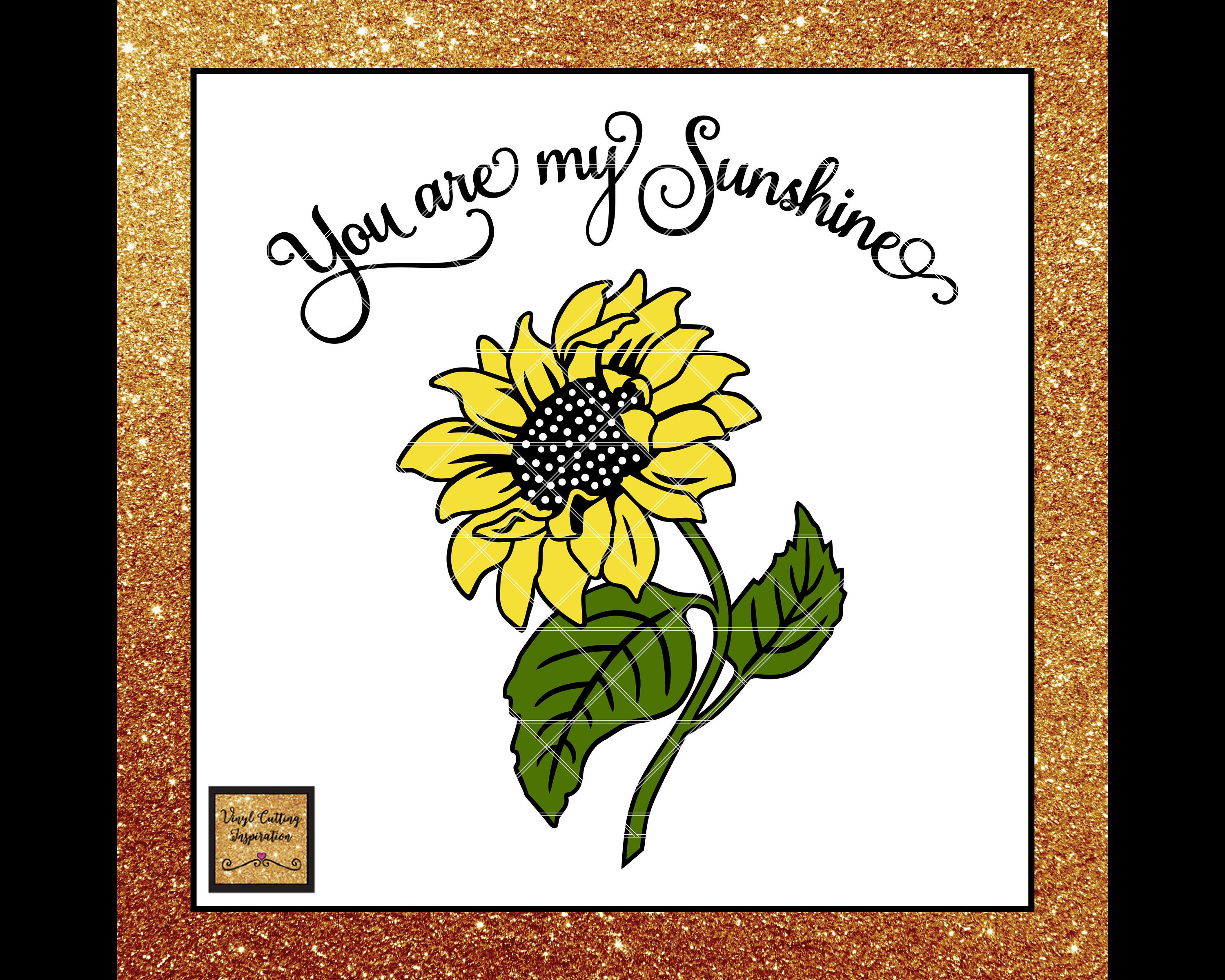 Download You are my Sunshine Svg Sunflower Svg Sunflower Svg Cut | Etsy