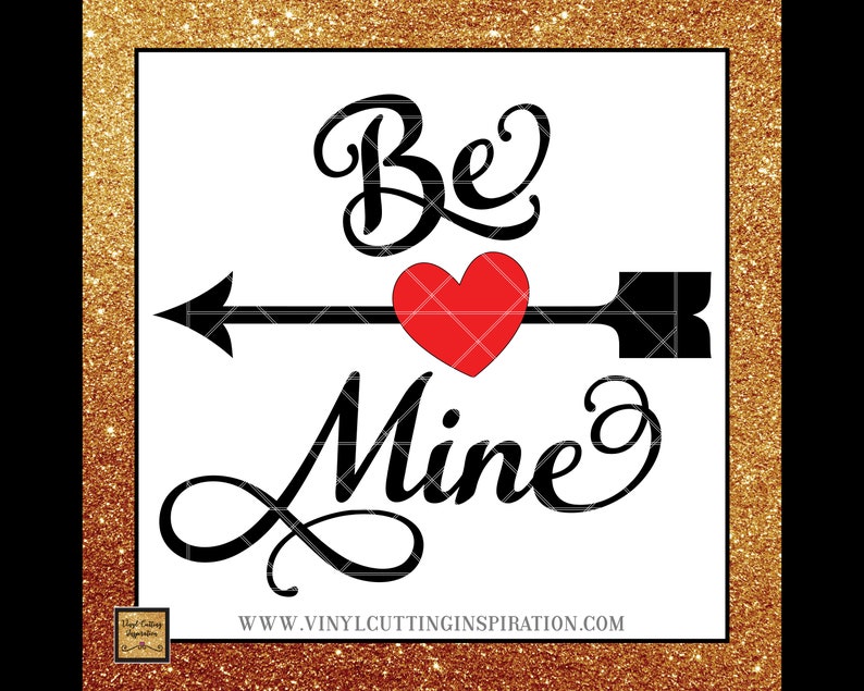 Download Be Mine Svg Valentine Svg Valentines Day Svg Arrow Heart ...