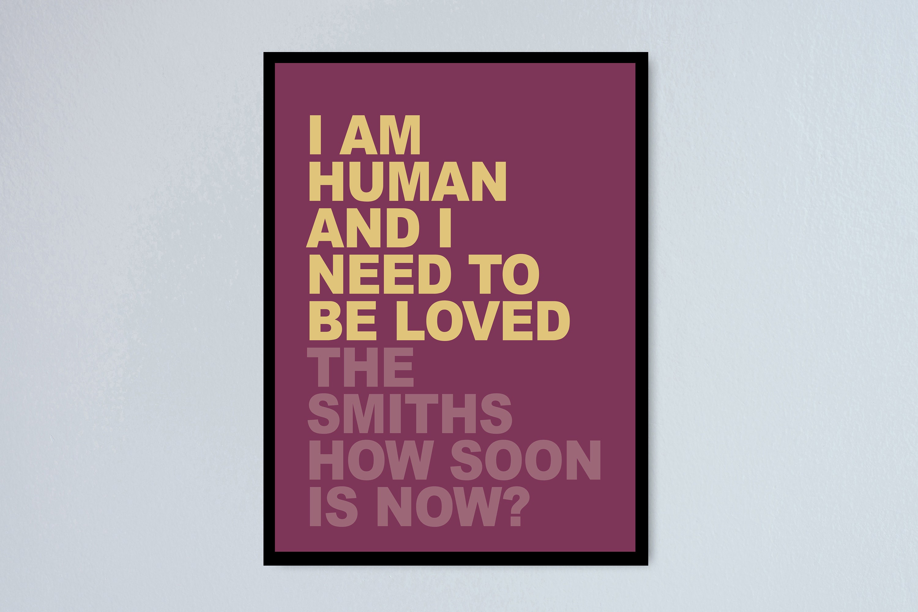 How Soon Is Now The Smiths Lyrics print Etsy