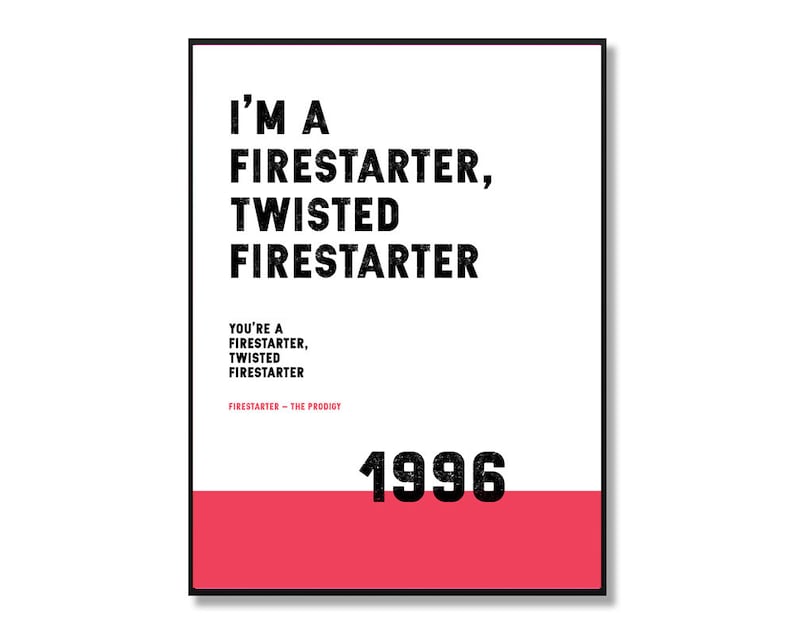 Firestarter The Prodigy Lyrics Print. Available in a variety Etsy