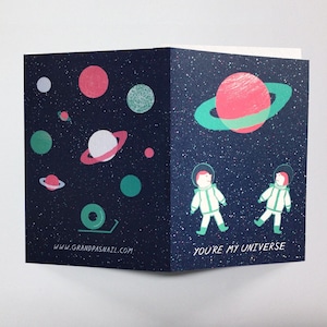 You&#39;re my universe greeting card, Valentines card, universe, card