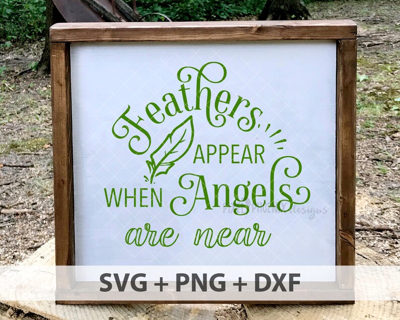 Free Free Feathers Appear When Angels Are Near Svg Free 756 SVG PNG EPS DXF File