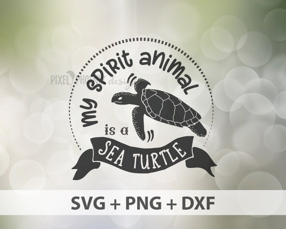 Download Free My Spirit Animal Is A Sea Turtle Sea Turtle Svg Sea Turtle Etsy SVG Cut Files