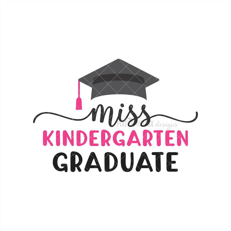 Miss Kindergarten Graduate Graduate SVG School Graduation ...