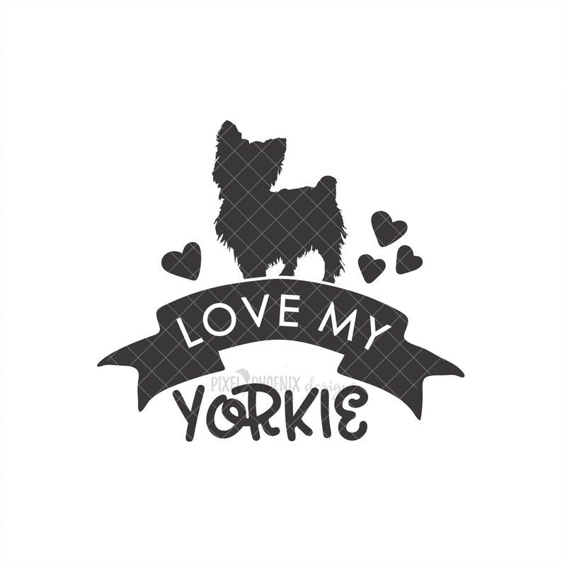 Download Love my Yorkie SVG Yorkshire Terrier SVG Yorkshire Terrier ...