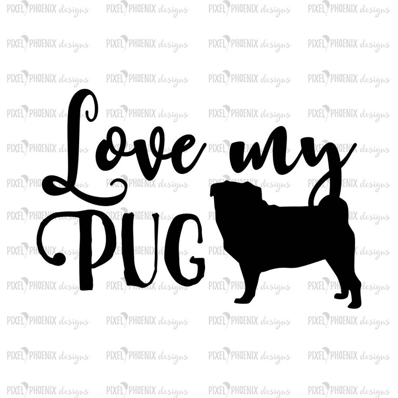 Download Love my Pug Pug svg svg for Cricut vinyl template dog | Etsy