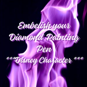 Embellish your Diamond Painting Pen with your Favorite Character