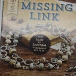 The Missing Link Wirework Jewelry Book by Cindy Wimmer, 30 Links 15 Projects