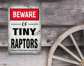 Beware of Tiny Raptors Funny Chicken Sign, Metal Farmhouse Decor for Coop, Chicken Lover Gift