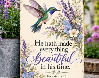 Hummingbird Bible Verse Sign | Christian Garden Decor | Inspirational Metal Wall Art | Ecclesiastes 3:11