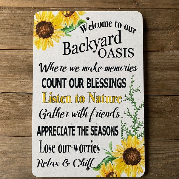 Welcome to the Backyard Oasis - Backyard Rules Welcome Gift - Metal Garden Decoration