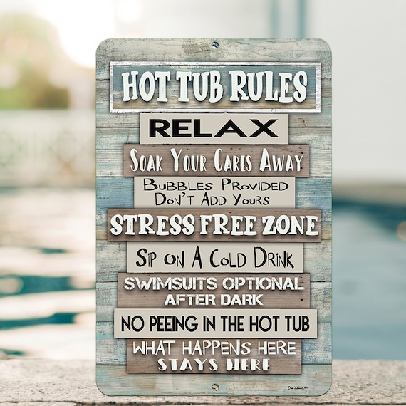 Hot Tub Rules - Black & White/Blue & White Sign For Outdoor Use With A