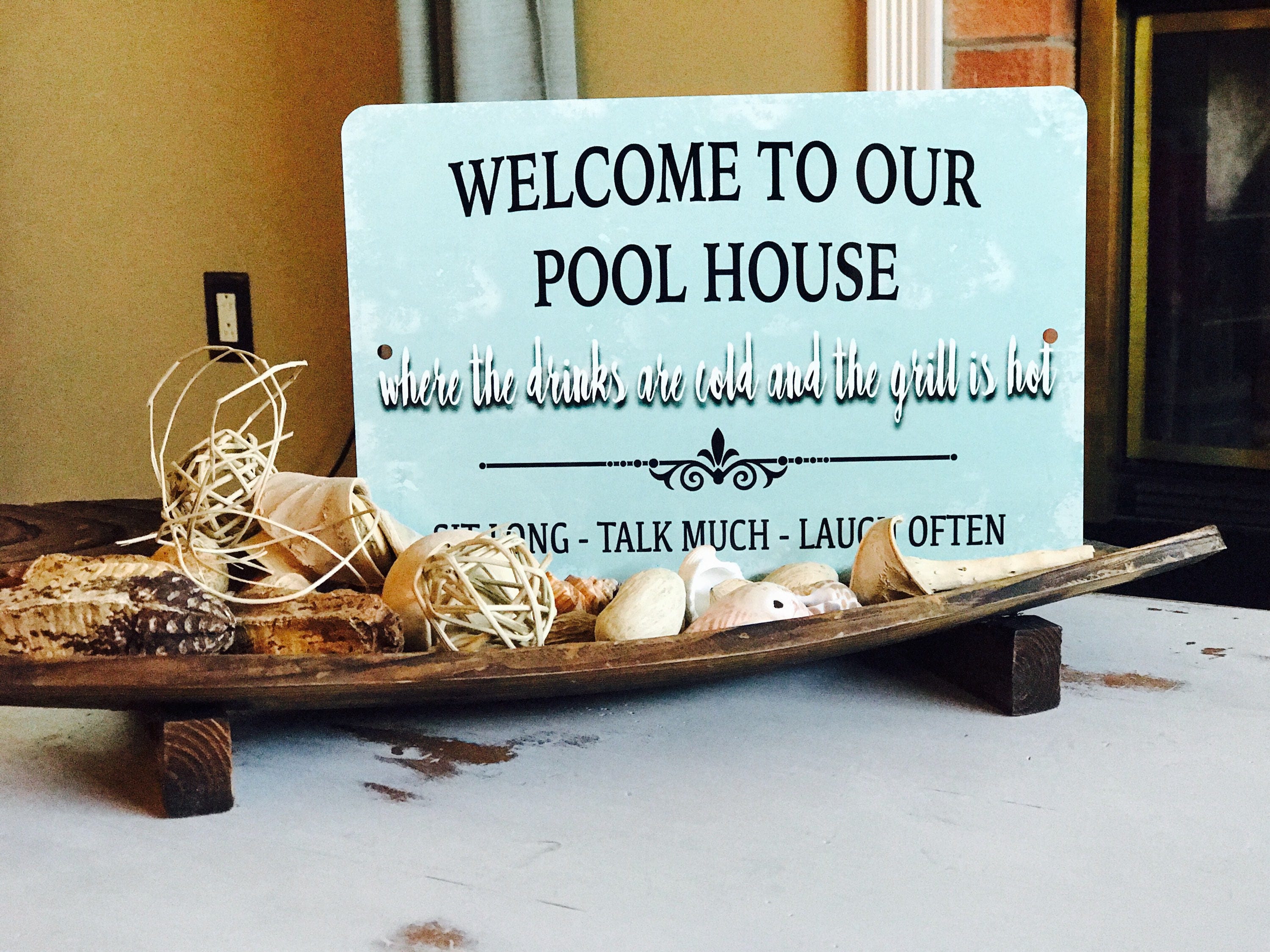 To Our Pool House Metal Sign Home Decor Outdoor Etsy