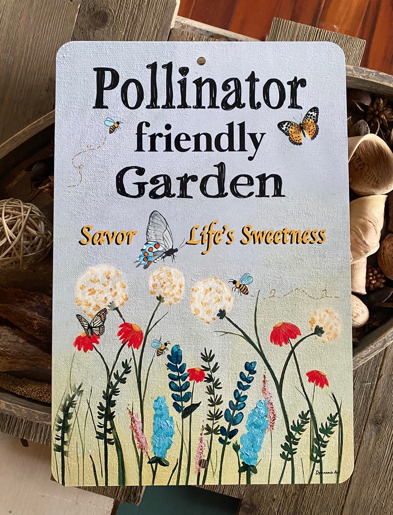Pollinator Friendly Garden Garden Sign Gardening Quote - Etsy