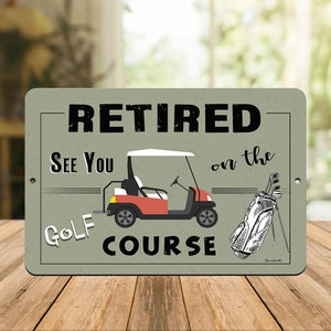 Retired See You on the Golf Course Sign | Golfer’s Retirement Gift | Golf Wall Decor